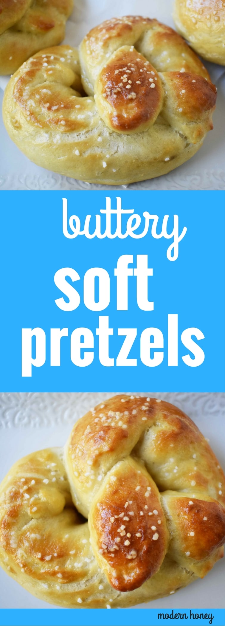 Buttery Soft Pretzels – Modern Honey