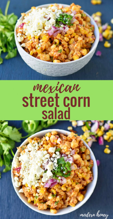 Mexican Street Corn Salad – Modern Honey