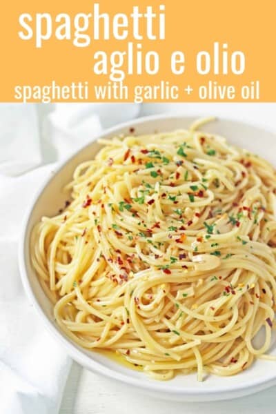 Spaghetti Aglio e Olio (Spaghetti with Garlic and Olive Oil) – Modern Honey