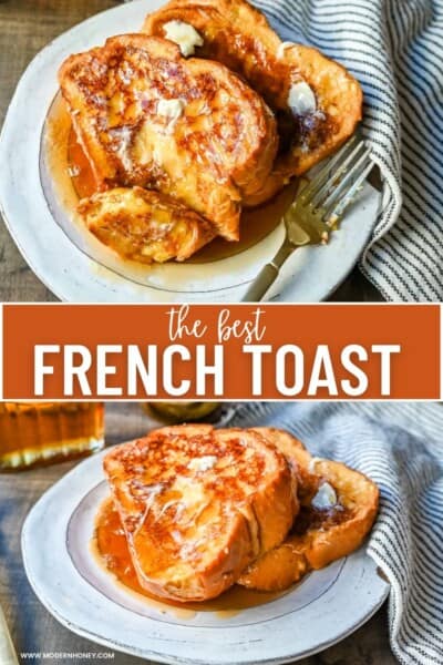 Best French Toast Recipe – Modern Honey