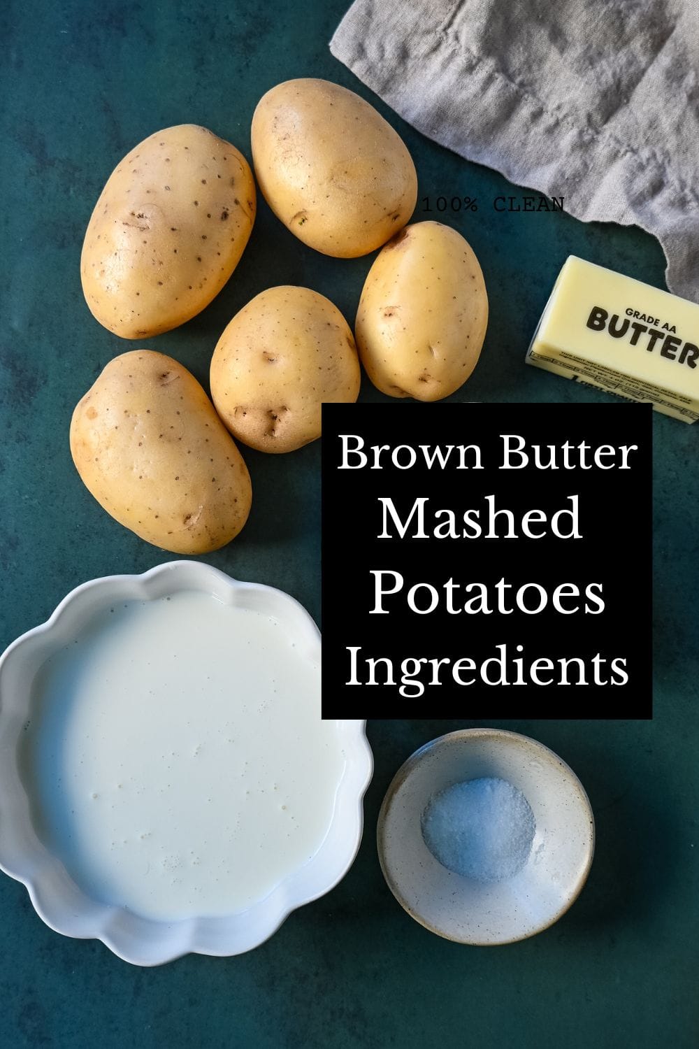 Brown Butter Mashed Potatoes Ingredients. What ingredients you need to make browned butter mashed potatoes.