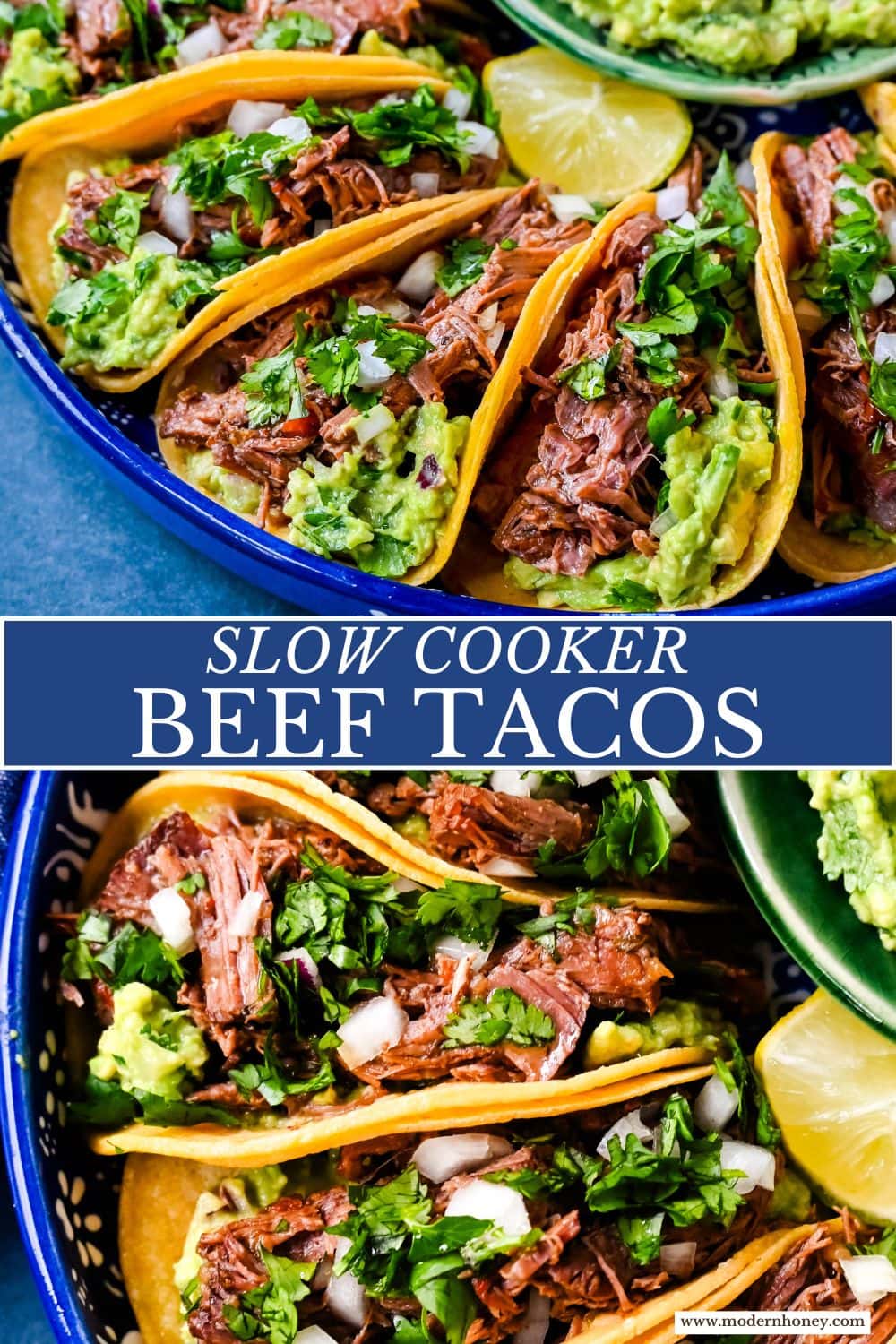 Tender, juicy, flavorful shredded beef with corn tortillas, fresh homemade guacamole, and a touch of cilantro and onion. These Slow Cooker Beef Tacos are so easy to make and everyone loves them!